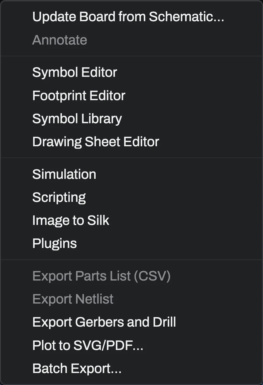 The Tools menu open, listing Update Board from Schematic, Annotate, the four editors, Simulation, Scripting, Image to Silk, Plugins, and then Export Parts List (CSV), Export Netlist, Export Gerbers and Drill, Plot to SVG/PDF and Batch Export.