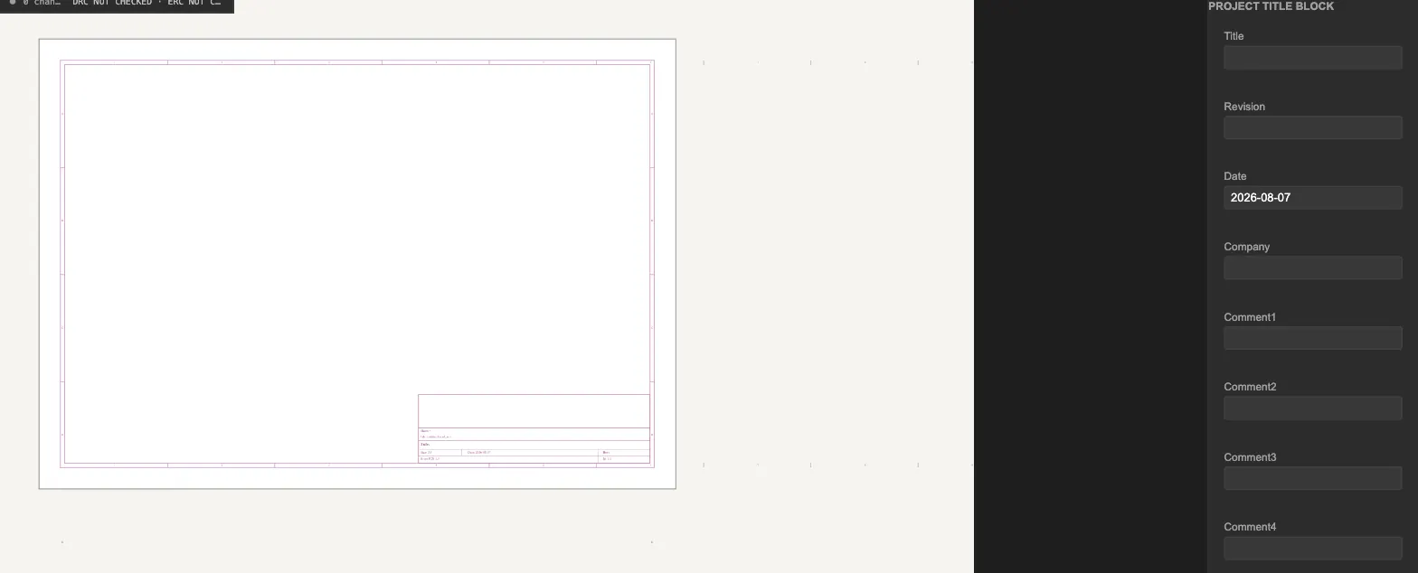 The Drawing Sheet Editor showing the drawing sheet frame and a Project Title Block panel with Title, Revision, Date (filled in as 2026-08-07), Company, and Comment1 through Comment4 fields.